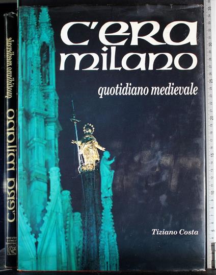 C'era Milano - Tiziano Costa - copertina