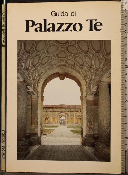 Guida di Palazzo Te - Gian Maria Erbesato - copertina