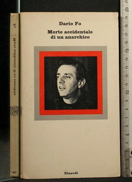 Morte Accidentale di Un Anarchico. Dario Fo - Dario Fo - copertina