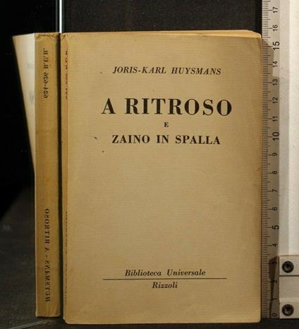 A Ritroso e Zaino in Spalla - Joris-Karl Huysmans - copertina
