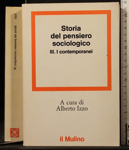 Storia del pensiero sociologico III - Alberto Izzo - copertina