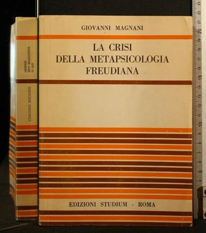 La Crisi Della Metapsicologia Freudiana - Giovanni Magnani - copertina