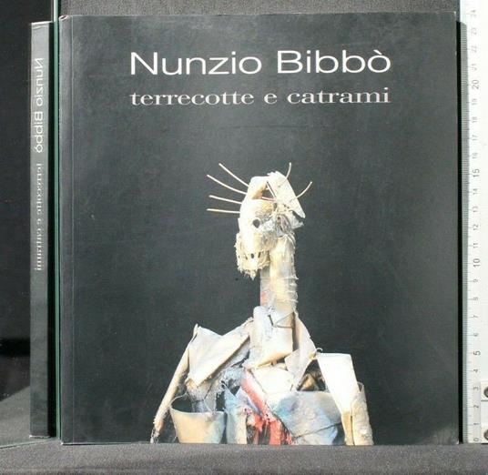Nunzio Bibbò Terrecotte e Catrami - Luigi Martini - copertina