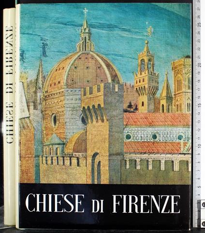 Musei e monumenti. Chiese di Firenze - Emma Micheletti - copertina