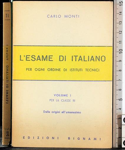 L' esame di italiano. Vol 1 - Carlo Monti - copertina