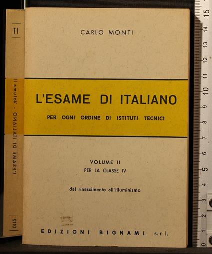 L' esame di italiano. Vol II - Carlo Monti - copertina