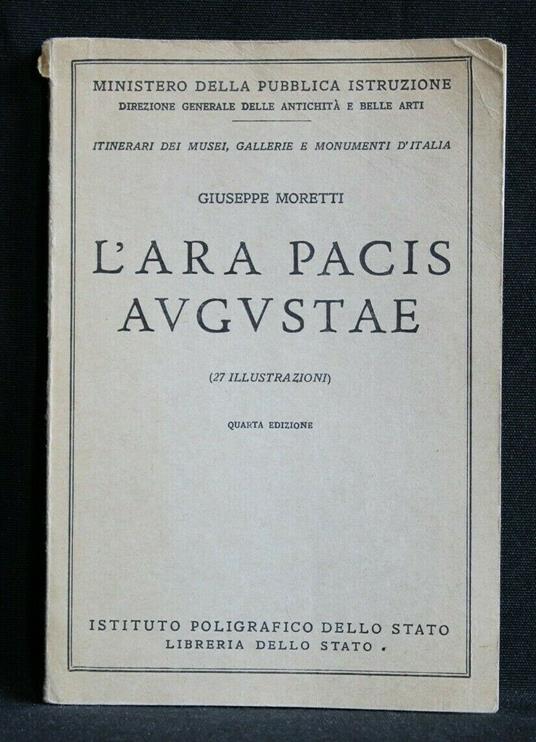 L' Ara Pacis Avgvstae - Giuseppe Moretti - copertina