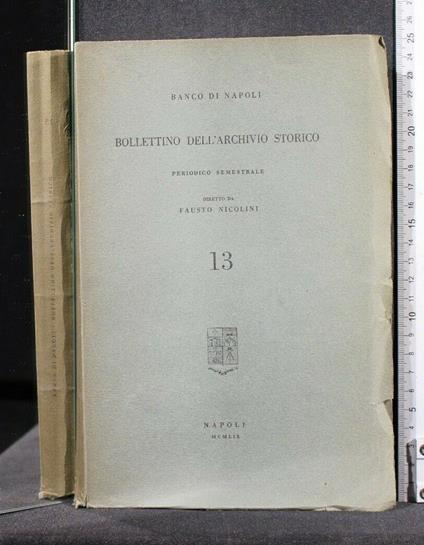 Bollettino Dell'Archivio Storico N 13 - Fausto Nicolini - copertina