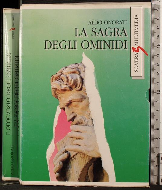 L' olocausto degli ominidi. La sagra degli ominidi - Aldo Onorati - copertina