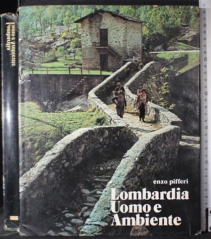 Lombardia uomo e ambiente - Enzo Pifferi - copertina