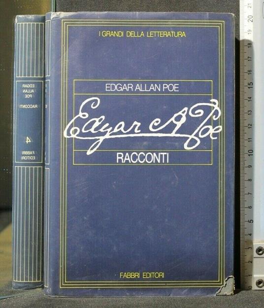 Racconti. I grandi Classici della Letteratura Straniera. Fabbri editori,  1996 - Edgar Allan Poe - Libro Usato - ND 