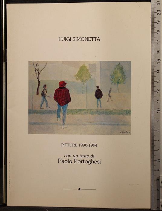 Luigi Simonetta. Pitture 1990-1994 - Paolo Portoghesi - copertina