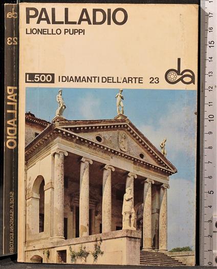 I diamanti dell'arte. Palladio - Lionello Puppi - copertina