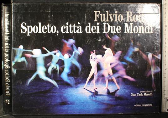 Spoleto, città dei due mondi - Fulvio Roiter - copertina