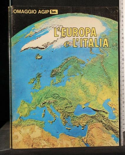 L' Europa e L' Italia Omaggio Agip - Cesare Saibene - copertina