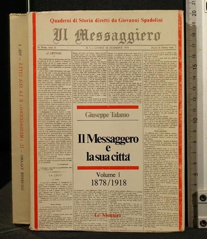 Il Messaggero e La Sua Città 1878/1918 - Giuseppe Talamo - copertina