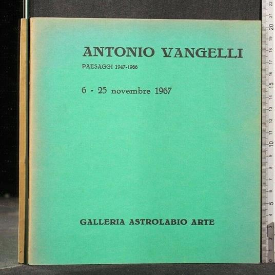 Paesaggi 1947-1966 6-25 Novembre 1967 - Antonio Vangelli - copertina