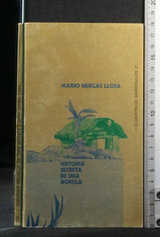 Historia Secreta De Una Novela - Mario Vargas Llosa - copertina