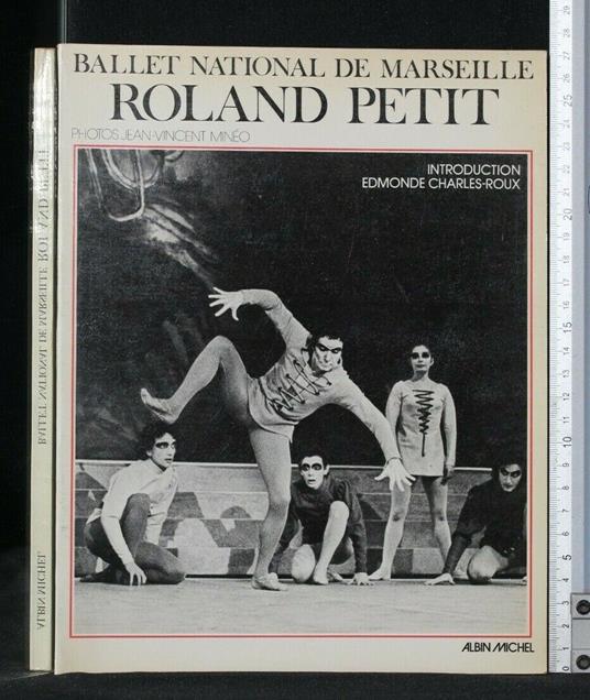 Ballet National De Marseille Roland Petit - Edmonde Charles-Roux - copertina