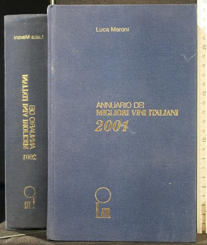 Annuario Dei Migliori Vini Italiani 2001 - Luca Maroni - copertina