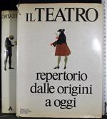 Il Teatro. Repertorio dalle origini a oggi