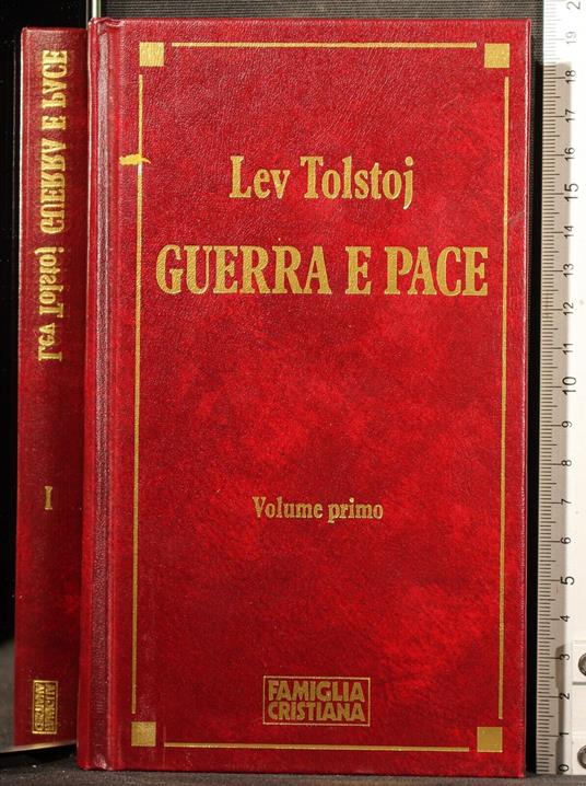 Guerra e pace - di Lev Tolstoj (Feltrinelli)