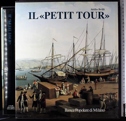 Il Petit Tour - Attilio Brilli - copertina