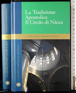 La tradizione Apostolica. Il credo di Nicea