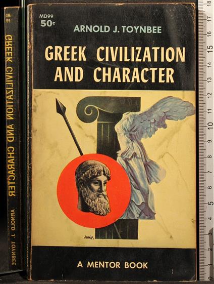 Greek civilization and character - Arnold J. Toynbee - copertina