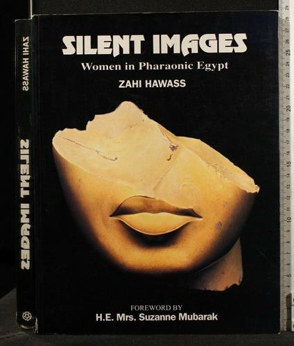 Silent Images - Zahi Hawass - copertina
