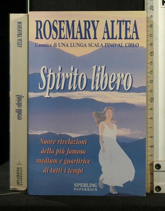 Spirito Libero - Rosemary Altea - copertina