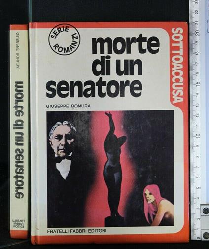 Sottoaccusa Morte di Un Senatore - Giuseppe Bonura - copertina