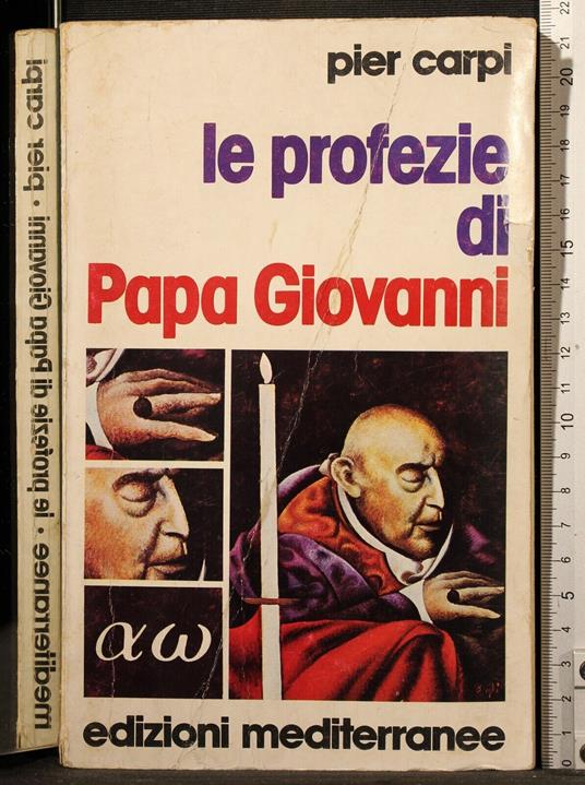 Le profezie di Papa Giovanni - Pier Carpi - copertina