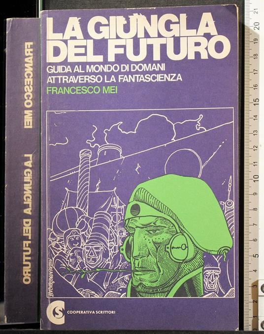 La giungla del futuro - Francesco Mei - copertina