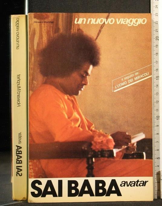 Sai Baba Avatar Un Nuovo Viaggio - Howard Murphet - copertina