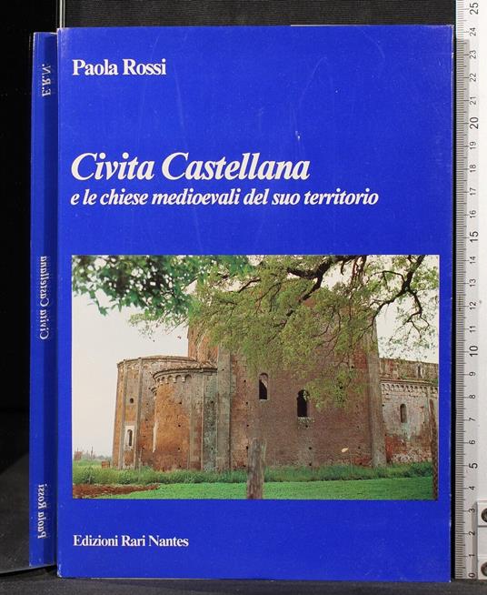 Civita Castellana e chiese medioevali del suo territorio - Rossi - copertina