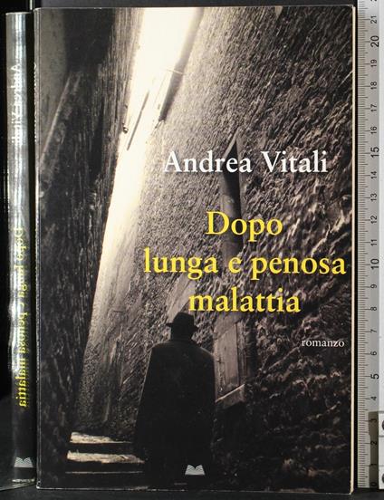 Dopo lunga e penosa malattia - Andrea Vitali - copertina