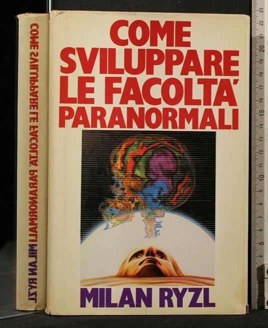 Come Sviluppare Le Facoltà Paranormali - Milan Ryzl - copertina