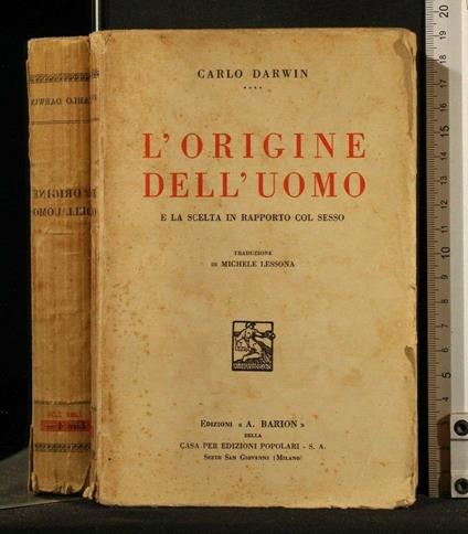 L' Origine Dell' Uomo e La Scelta in Rapporto Col Sesso - Charles Darwin - copertina