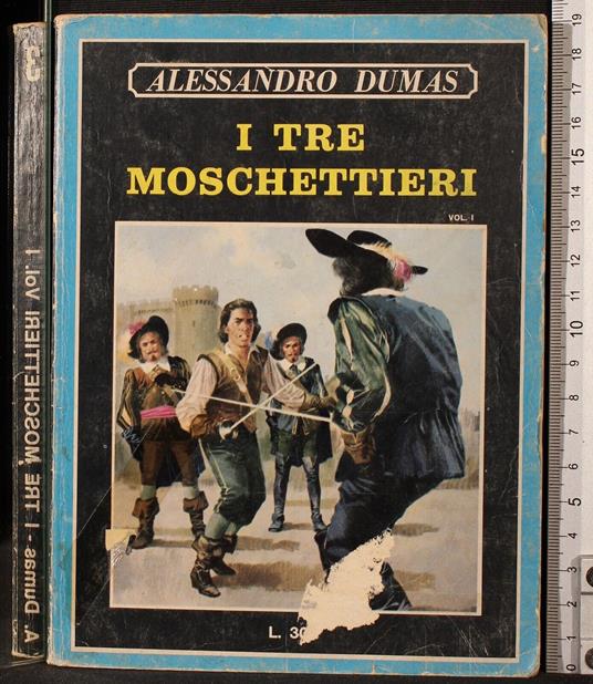 I tre moschettieri. Vol 1 - Alexandre Dumas - copertina