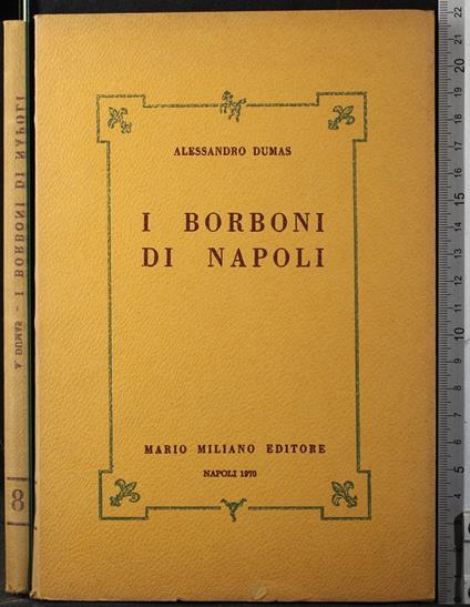 I Borboni di Napoli. Vol 8 - Alexandre Dumas - copertina