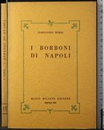 I Borboni di Napoli. Vol 11