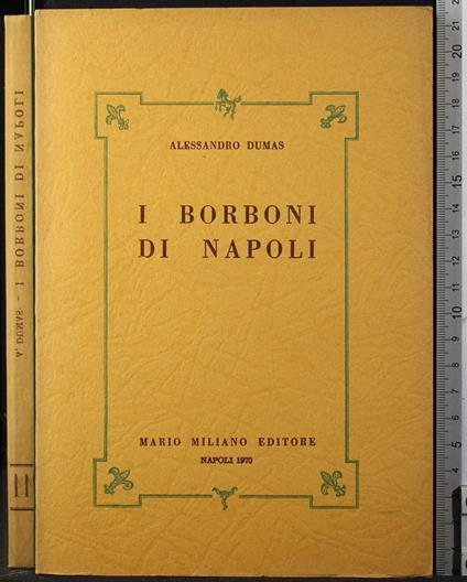 I Borboni di Napoli. Vol 11 - Alexandre Dumas - copertina