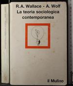 La teoria sociologica contemporanea