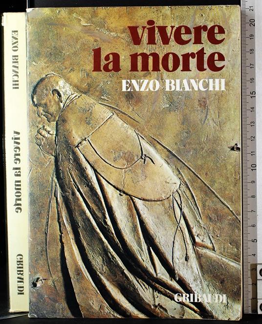 Vivere la morte - Enzo Bianchi - copertina