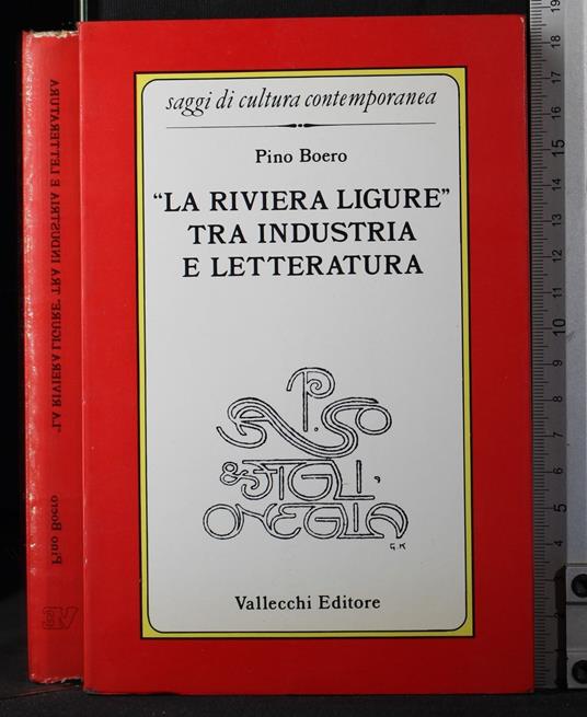 La riviera Ligure tra industria e letteratura - Pino Boero - copertina