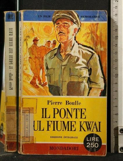 Il Ponte Sul Fiume Kwai - Pierre Boulle - copertina