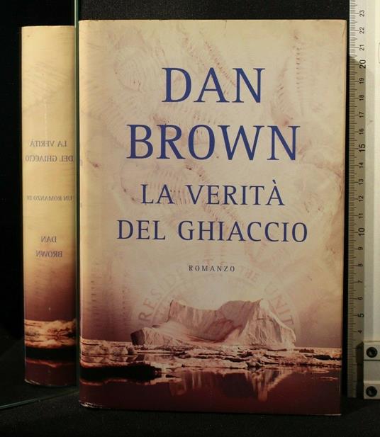 La Verità Del Ghiaccio - Dan Brown - copertina