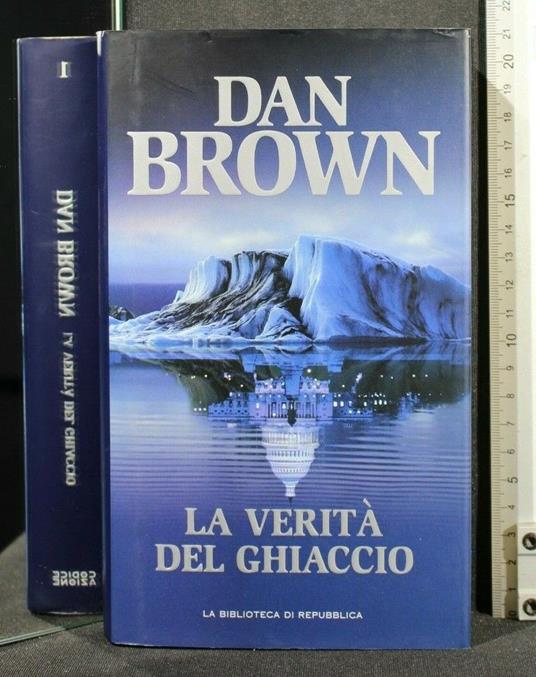 La Verità Del Ghiaccio - Dan Brown - copertina