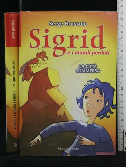 Sigrid e I Mondi Perduti - Serge Brussolo - copertina